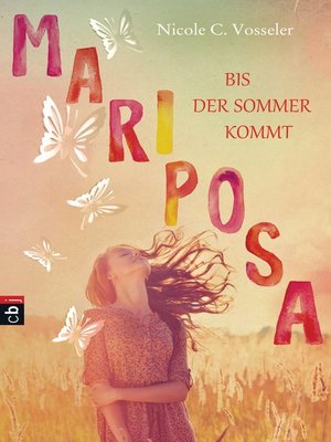 cover image of Mariposa--Bis der Sommer kommt